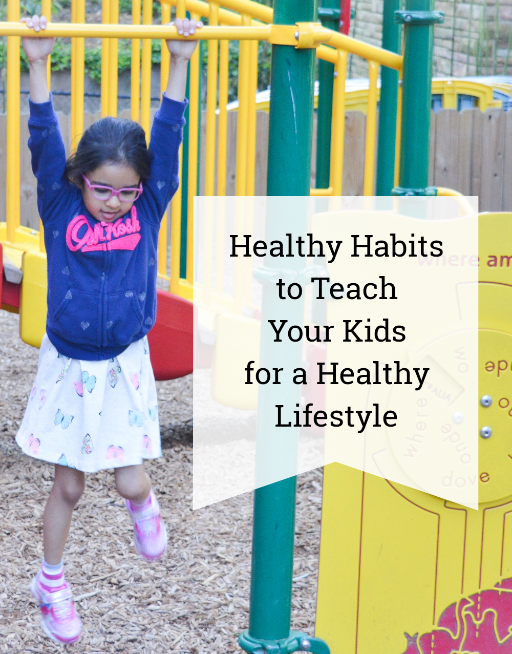 Healthy Habits to Teach Your Kids